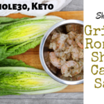 This sheet pan grilled romaine lettuce, shrimp and bacon come together in minutes for the perfect Whole30 Caesar salad. Easy and simple Whole30 Caesar dressing is made while the romaine is baking.