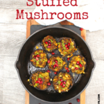 Pomegranate seeds on top of chicken pesto stuffed mushrooms