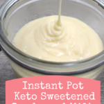 Quick and easy, this sugar-free and keto sweetened condensed milk comes together in under 15 minutes in your instant pot.