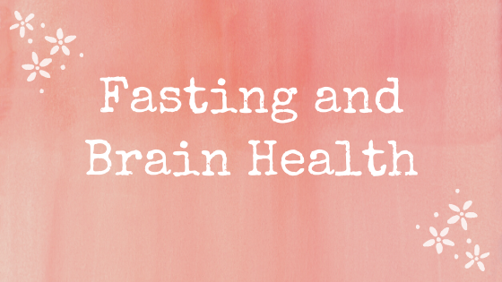FAsting and brain health