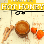 easy homemade hot honey