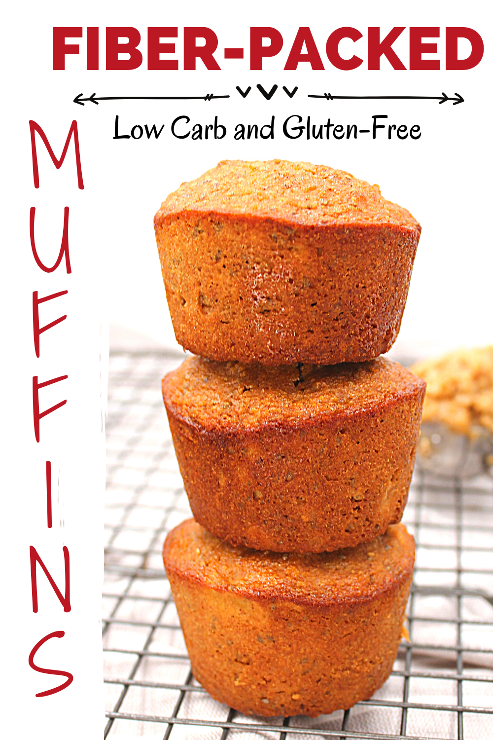 High Fiber Breakfast Muffins - Low Carb, Gluten-Free and Nut-free - My