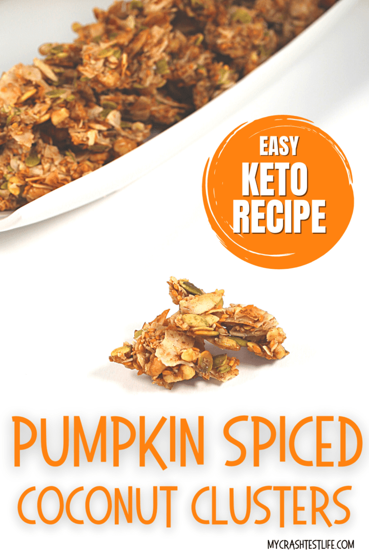 Keto Pumpkin Maple Coconut Clusters Vegan and PlantBased My Crash