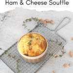 leftover ham recipe added to a souffle