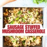 top view of a keto casserole made with sausage and mushrooms. A wooden spoon and herbs lie alongside the keto casserole